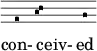 << \override Score.Clef #'stencil = ##f
    \new VaticanaVoice = "cantus" {
      g \[ b\melisma c'\melismaEnd \] a
    }
    \new Lyrics \lyricsto "cantus" {
      con- ceiv-2 ed
    }
  >>