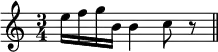 { \time 3/4 \relative e'' { e16 f g b, b4 c8 r \bar "||" } }