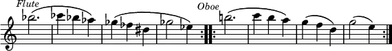\relative b'' { \time 3/4 \override Score.TimeSignature #'stencil = ##f \mark \markup \small \italic "Flute"
\repeat volta 2 { bes2.^\( | ces4 bes aes\) ges\( fes dis ges2 ees4\) } \mark \markup \small \italic "Oboe"
\repeat volta 2 { b'!2.\( c4 b a\) | g\( f d\) | g2( e4) } }